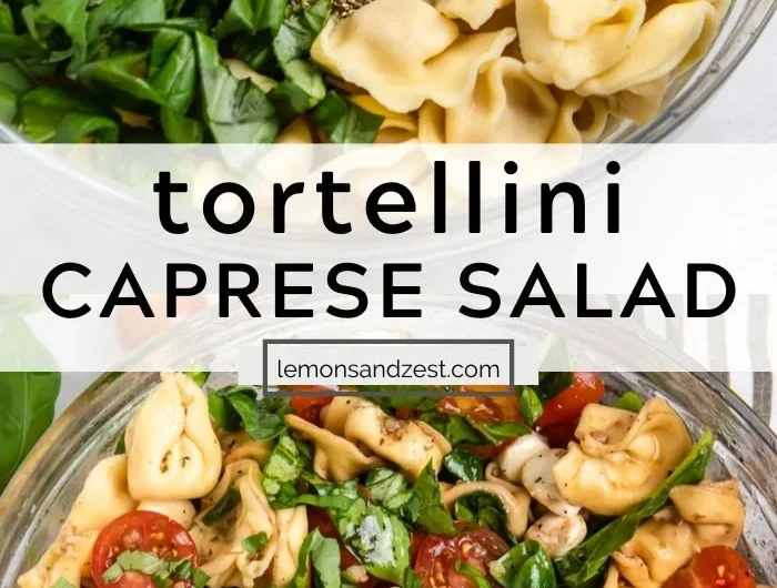 Caprese Tortellini Salad with fresh basil, mozzarella, and tomatoes.