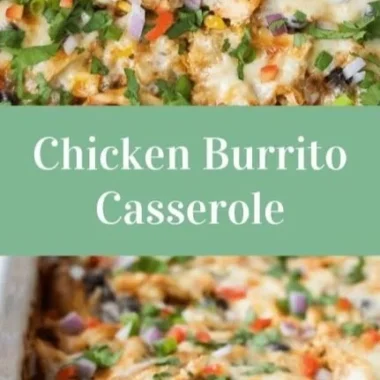 Healthy Chicken Burrito Casserole baked with flavors and wholesome ingredients