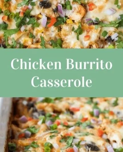 Healthy Chicken Burrito Casserole baked with flavors and wholesome ingredients